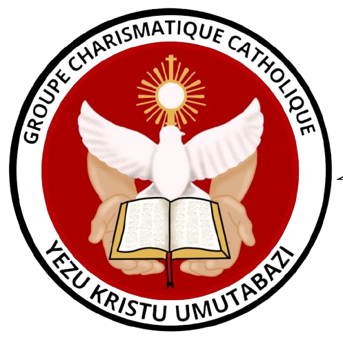 Groupe Charismatique Catholique (GCC) Yezu Kristu Umutabazi